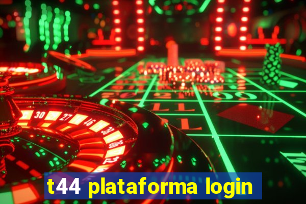 t44 plataforma login